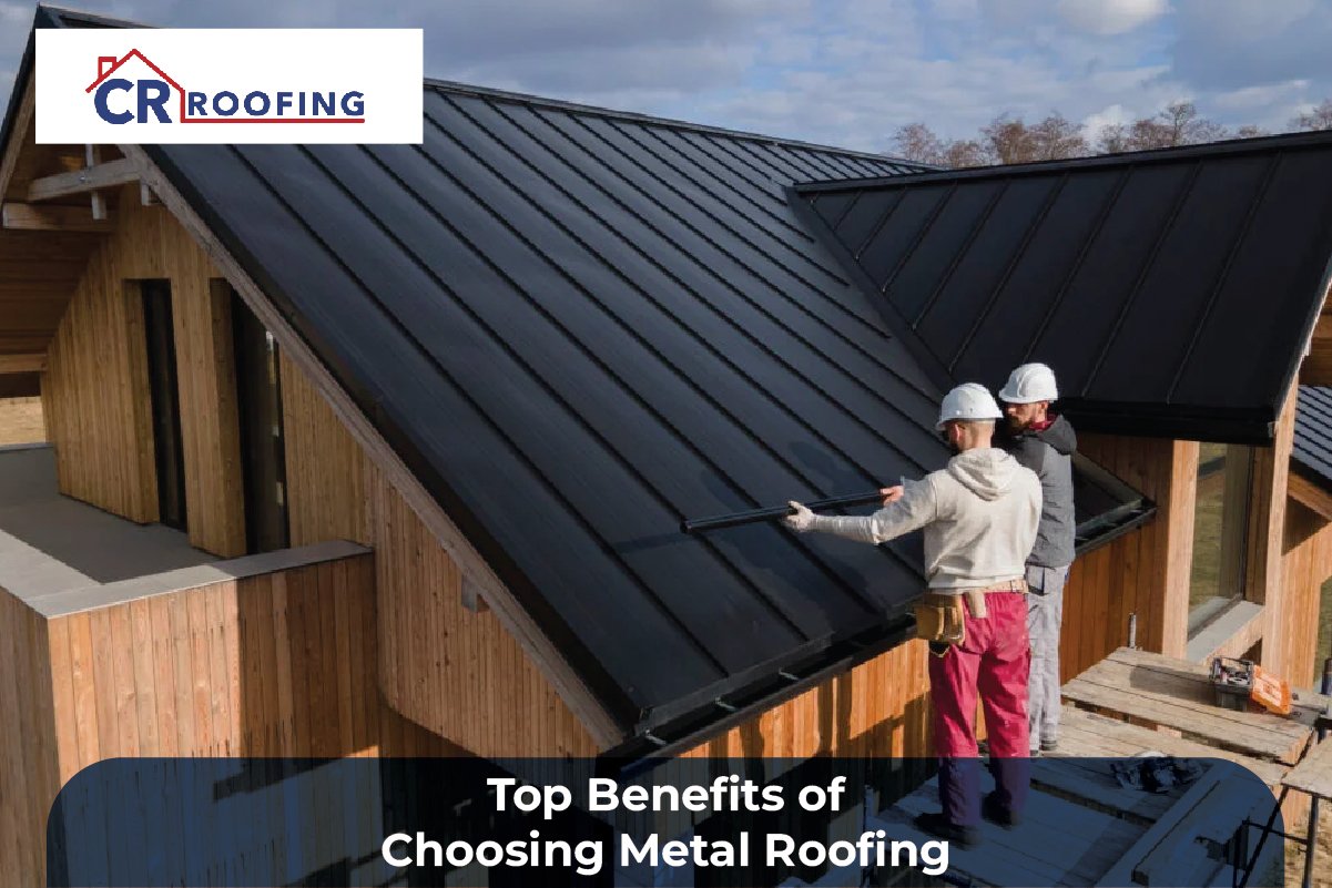 benefits of metal roofing